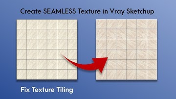 Ultimate Guide to Create SEAMLESS TEXTURE in Vray SketchUp | How to Avoid Texture Tiling