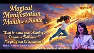 DAY 1 MMM - What is the Logic behind "Magic"? : Magical Manifestation Month Course with Annie
