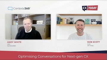Optimising Conversations for Next-gen CX