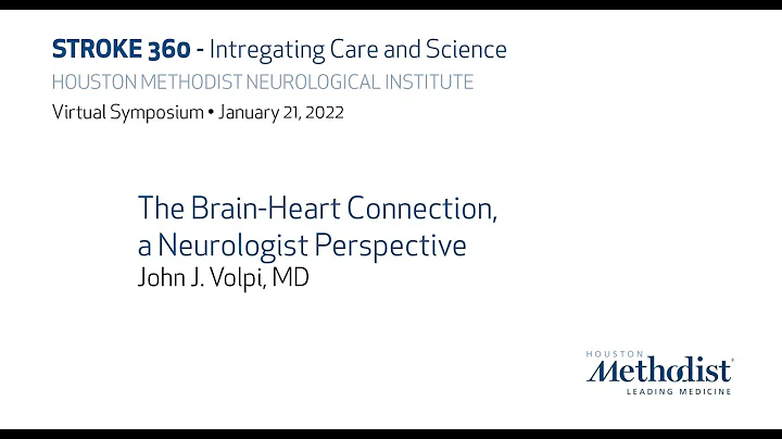 Stroke 360 | “The brain-heart connection, a neurologist perspective”