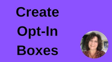 How to Make Opt-In Boxes On Your Website