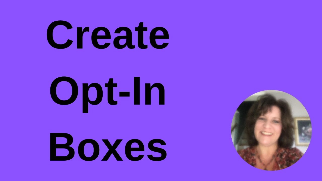 How to Make Opt-In Boxes On Your Website