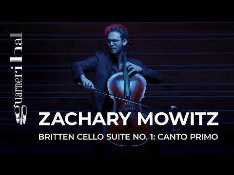 Zachary Mowitz: Britten Cello Suite No. 1: Canto Primo