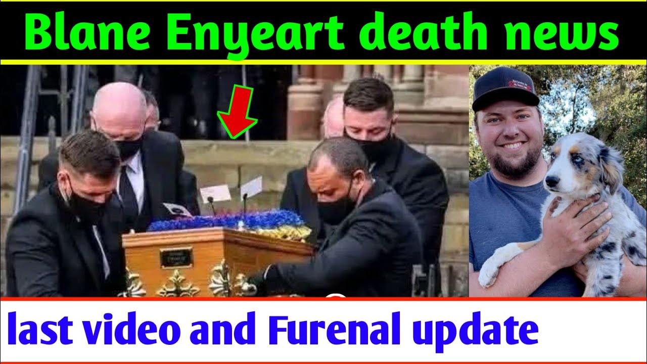 Новости о смерти Блейна Эньеарта | Некролог Блейна Эньеарта | Информация о похоронах Блейна Эньеа...