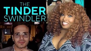 Let's Watch: Tinder Swindler Reaction|Part 1| It's aHot Mess, Yall!