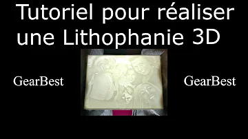 Comment faire un lithophane ?