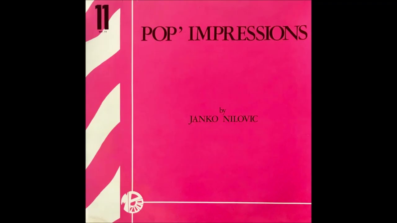 Janko Nilovic - Pop' Impressions [Full Album] (1972) - YouTube