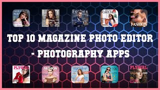 Top 10 Magazine Photo Editor Android Apps screenshot 5