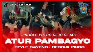 DJ BANTENGAN 👹 'ATUR PAMBGYO' STYLE GAYENG GEDRUK PINDO - VIRAL TIK TOK