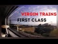 Virgin Trains First Class, Pendolino Trip Report - Birmingham New Street to London Euston