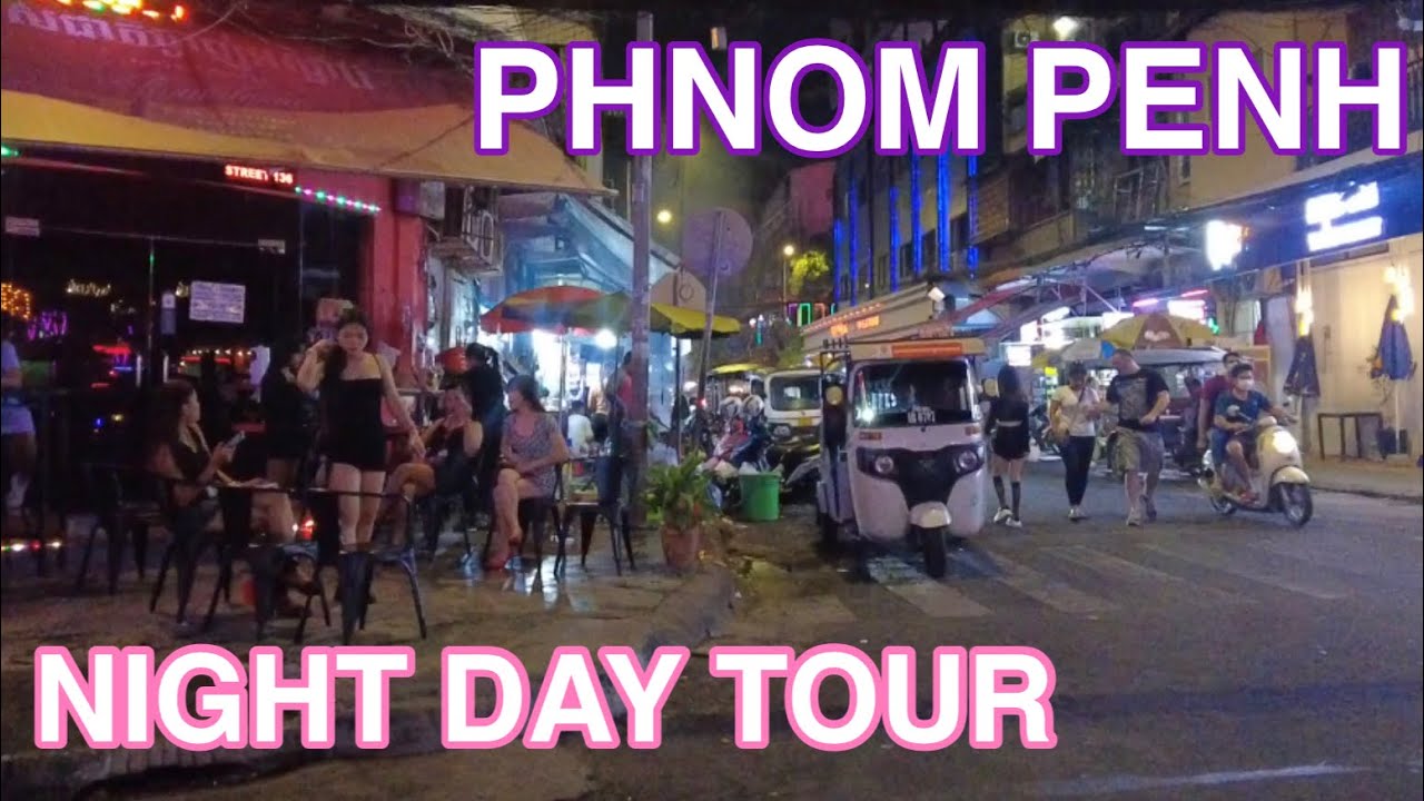 Day tour at night in Phnom Penh | Virtual tour 2022