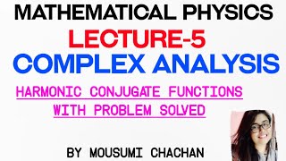Harmonic Conjugate Function| With solved problems in complex analysis