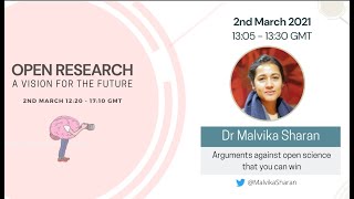 Dr Malvika Sharan | Arguments against open science that you can win | #OpenResearchFuture