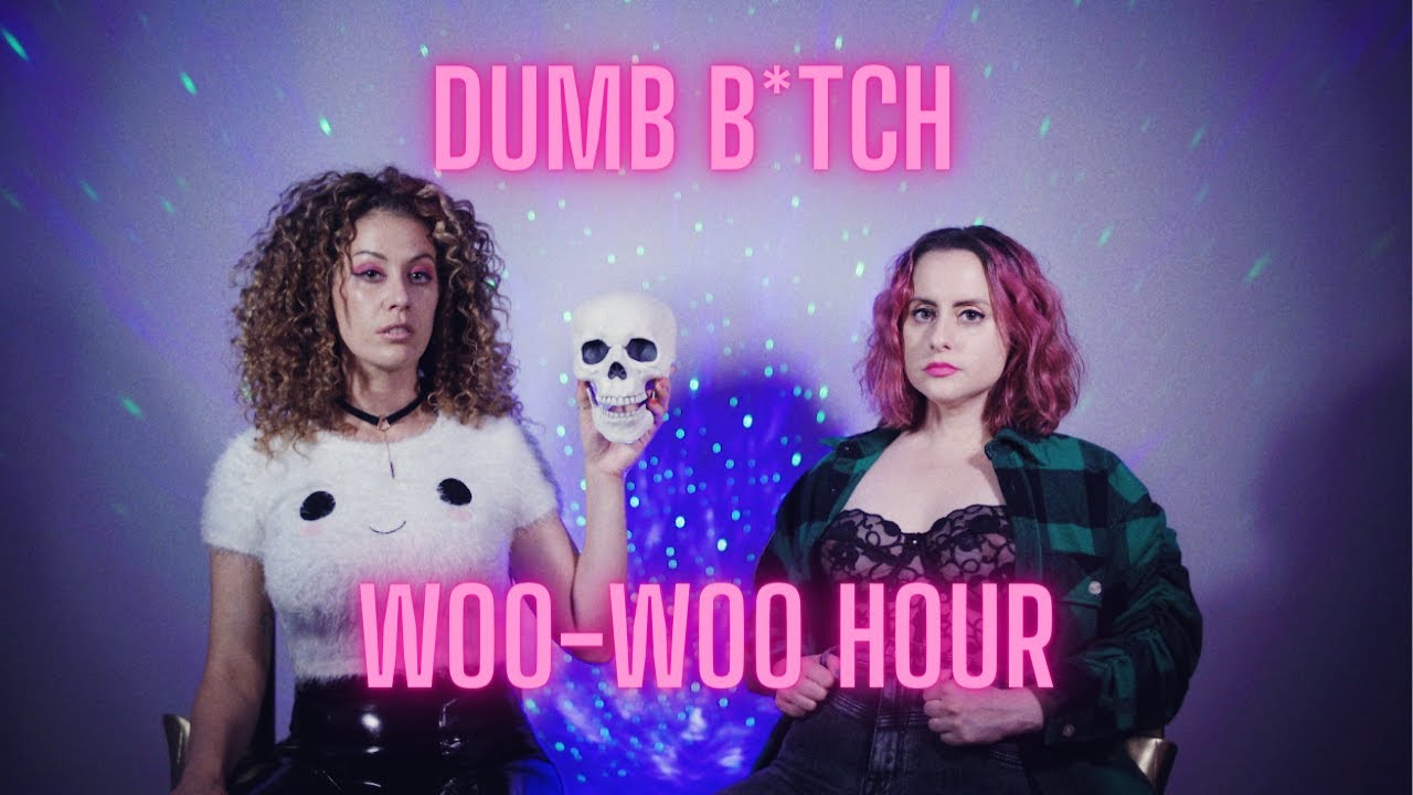 THE DUMB BITCH WOO-WOO HOUR [TEASER]