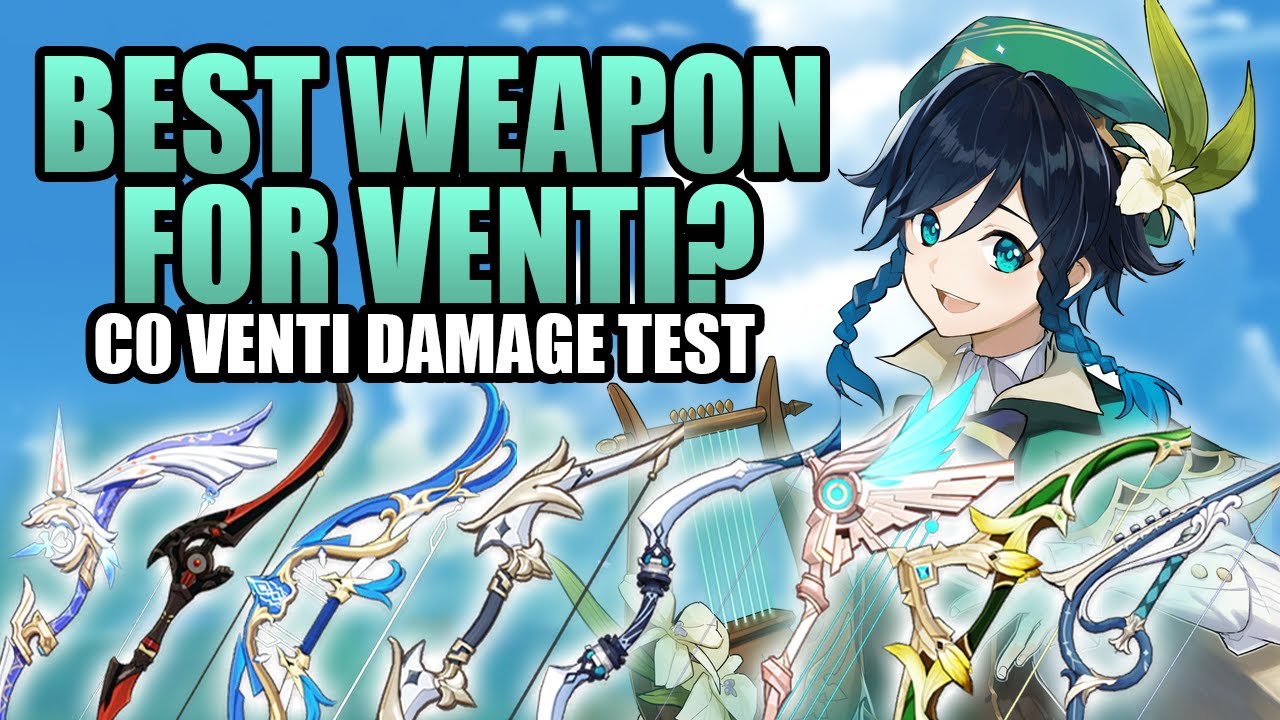 What Is The Best Bow For Venti?