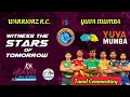 LIVE🔴 | Warrioz K.C. vs Yuva Mumba | Yuva All Stars Championship | #live