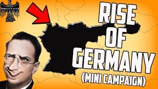 The Rise of Germany! Hearts of Iron 4 Fuhrerreich (Mini Campaign #1) The Rise of Germany! Hearts of Iron 4 Fuhrerreich (Mini Campaign #1)