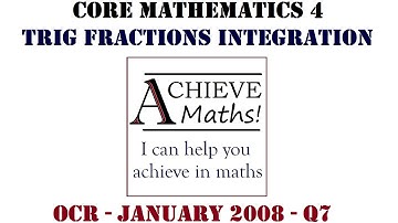 A-level Maths C4 Core 4 OCR January 2008 q7 Trigonometry