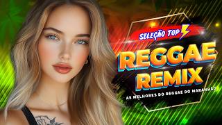Download lagu MELHORES MÚSICAS REGGAE REMIX ♫ REGGAE DO MARANHÃO ♫ LINDO REGGAE 2026 ♫ REGGAE INTERNACIONAL 2026