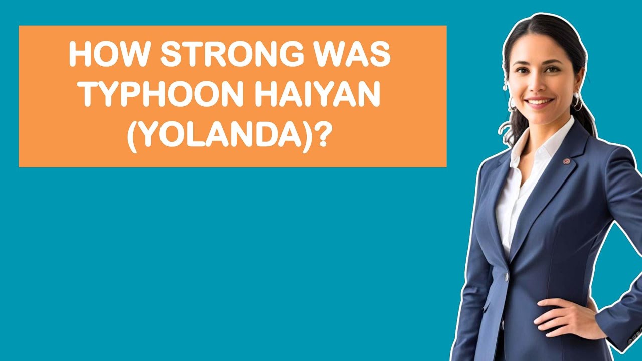 Насколько сильным был тайфун Хайян (Йоланда)?