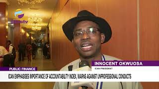 ICAN Emphasises Importance Of Accountability Index, Warns Against Unprofessional Conducts