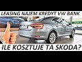 Ile kosztuje? Nowa Skoda Superb - Leasing VW Bank / Bida Vlog