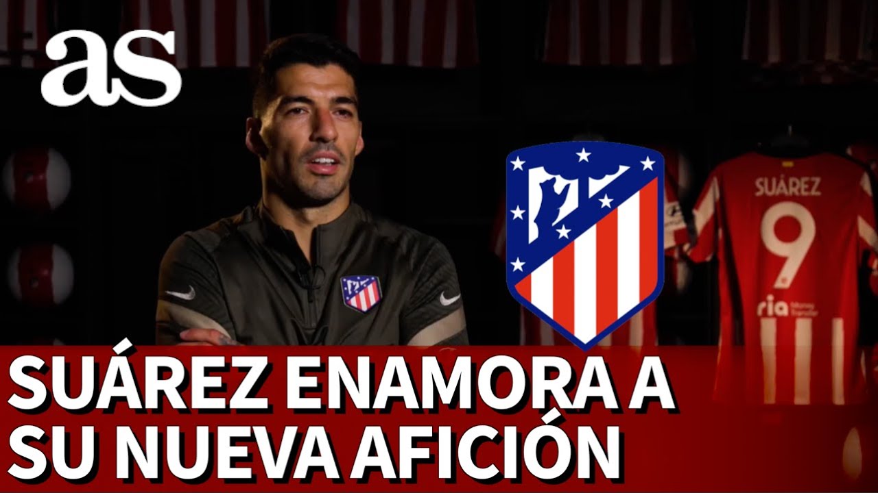 FICHAJE ATLÉTICO | LUIS SUÁREZ y la respuesta que enamora a su nueva afición | DIARIO AS