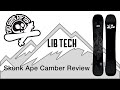 Lib tech skunk ape camber review