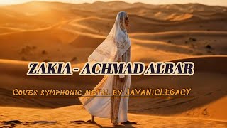 Download Lagu ZAKIA - ACHMAD ALBAR / Cover symphonic metal by JAVANICLEGACY  MP3