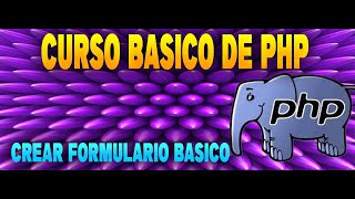 Formulario básico de HTML con PHP.  usando el Método POST