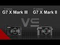 Canon PowerShot G7 X Mark III vs Canon PowerShot G7 X Mark II