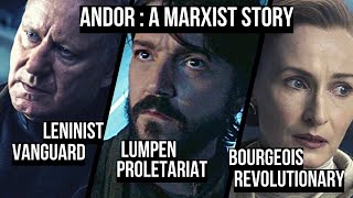 Andor is a Marxist story