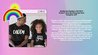 Daddy And Daddy’s Girl Shirt Father’s Day Matching Dad And Daughter Gift