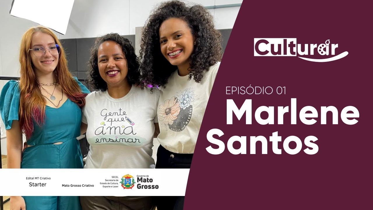 Episódio 01 | Programa Culturar com Marlene Santos