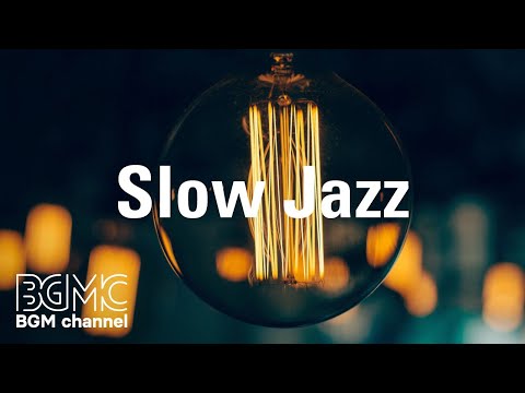 Slow Jazz - Smooth Jazz Saxophone Instrumental Music - Jazz Music for Everyone