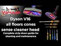 DYSON V16 CLEANER HEAD | Complete strip down guide for cleaning and maintenence
