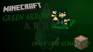 Minecraft The Green Arrow Only One Command