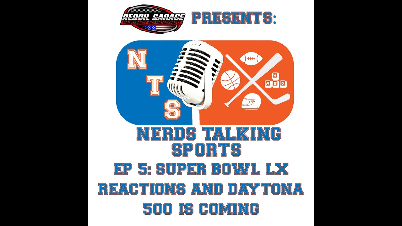 NTS EP 5: Super Bowl LX Reactions and Daytona 500 is Coming