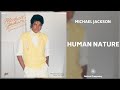 Michael Jackson - Human Nature (432Hz)