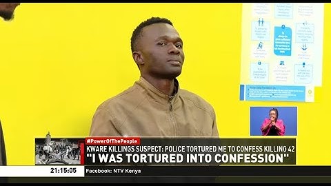 Kware murders suspect appears in court, claims police forced him to confess to the killings