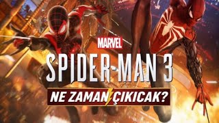 SPIDER-MAN 3 OYUNU NE ZAMAN ÇIKICAK?