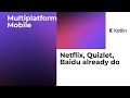 Kotlin Multiplatform – Your Way to Cross-Platform Android and iOS Apps