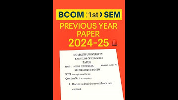 BCOM 1st Sem 🤫📚Previous Year Paper 2024-25 Business Regulatory Framework ||Kumaun university||