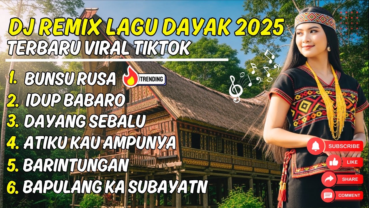 Lagu Dayak | DJ Remix terbaru 2025 Viral Tiktok #lagudayakviral #musikvideo #musik #laguviral #fyp