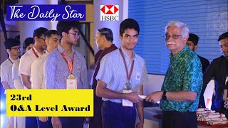 23rd The Daily Star Award || HSBC honors high achievers in O, A level exams || O&A Level Award