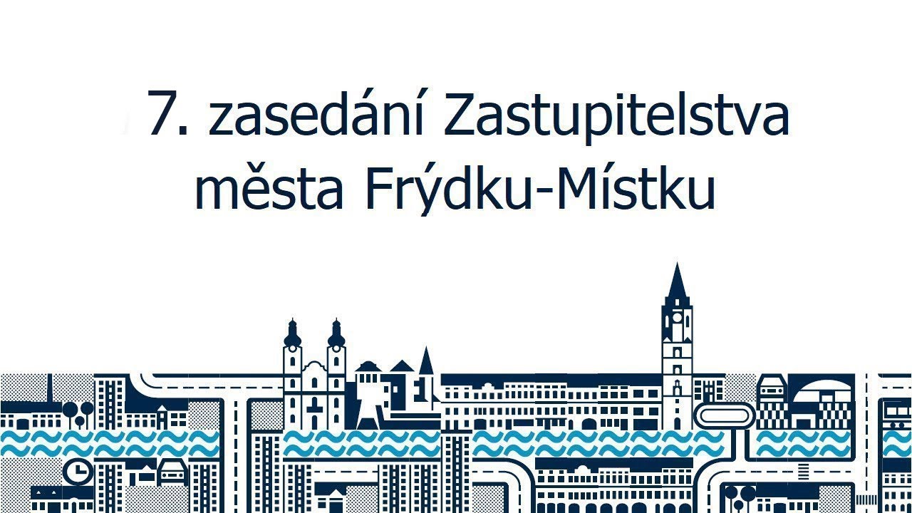 7. zasedání Zastupitelstva města Frýdku-Místku (13. března 2024)