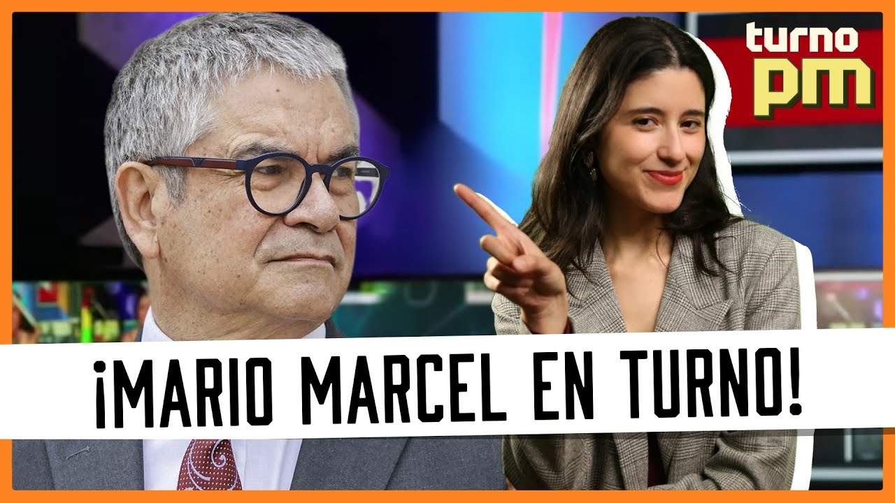 ¡Mario MARCEL viene a TURNO! ¿Cuál va a ser el LEGADO del gobierno de BORIC? | TURNO PM