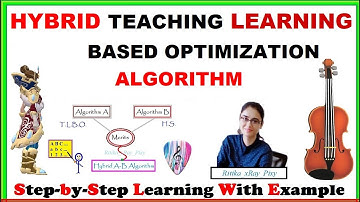Hybrid Teaching Learning Based Optimization and Harmony Search | Hybrid TLBO-HS |~xRay Pixy