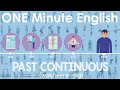 PAST CONTINUOUS/PAST PROGRESSIVE TENSE (was/were -ing) English Grammar Lesson