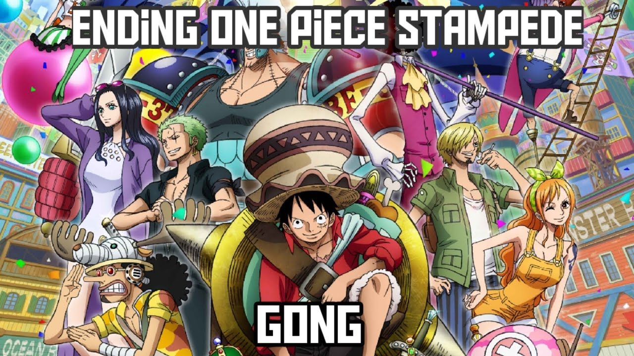 Ending One Piece Stampede Full Gong By Wanima Youtube